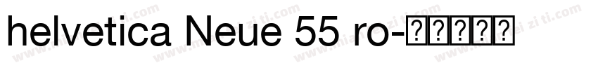 helvetica Neue 55 ro字体转换